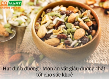 Hạt dinh dưỡng - Món ăn vặt giàu dưỡng chất, tốt cho sức khoẻ