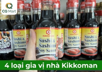 Review 4 loại gia vị nhà Kikkoman bạn không thể bỏ qua